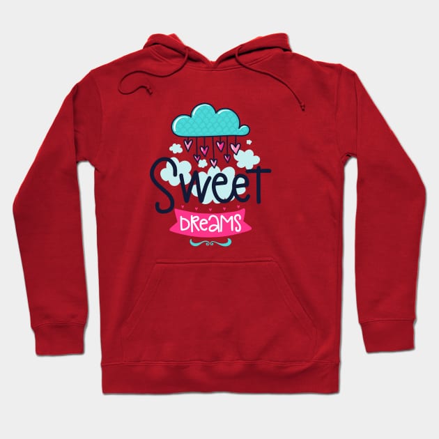 Sweet Dreams Hoodie by brishop